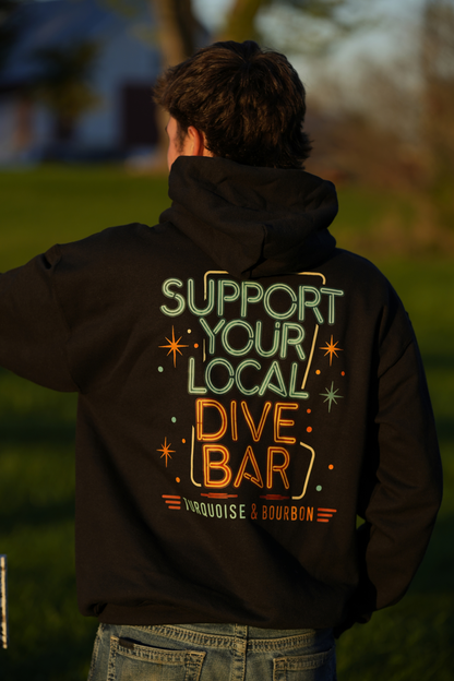 Support Your Local Dive Bar | Western Graphic Hoodie